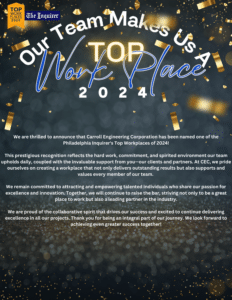 We are thrilled to announce that Carroll Engineering Corporation has been named one of the Philadelphia Inquirer's Top Workplaces of 2024!